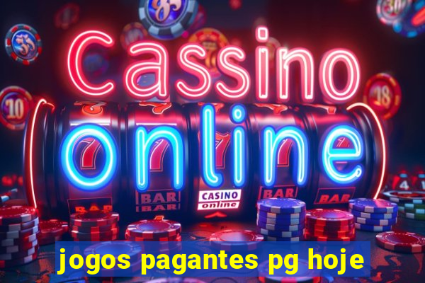 jogos pagantes pg hoje